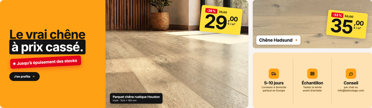 Le vrai chêne à prix cassé – promotions parquet jusqu’à épuisement des stocks : chêne rustique Houston 29,00 € au lieu de 39,00 €, chêne Hadsund 35,00 € au lieu de 52,00 €. Livraison à domicile en Europe en 5 à 10 jours, échantillons et conseils.
