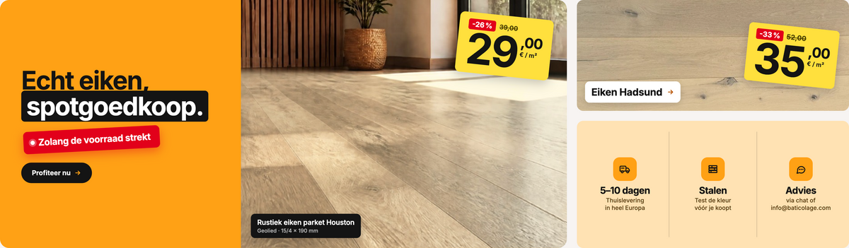 Echt eiken, spotgoedkoop – parketpromoties zolang de voorraad strekt: rustiek eiken Houston €29,00 in plaats van €39,00, eiken Hadsund €35,00 in plaats van €52,00. Thuislevering in heel Europa in 5–10 dagen, stalen en advies.