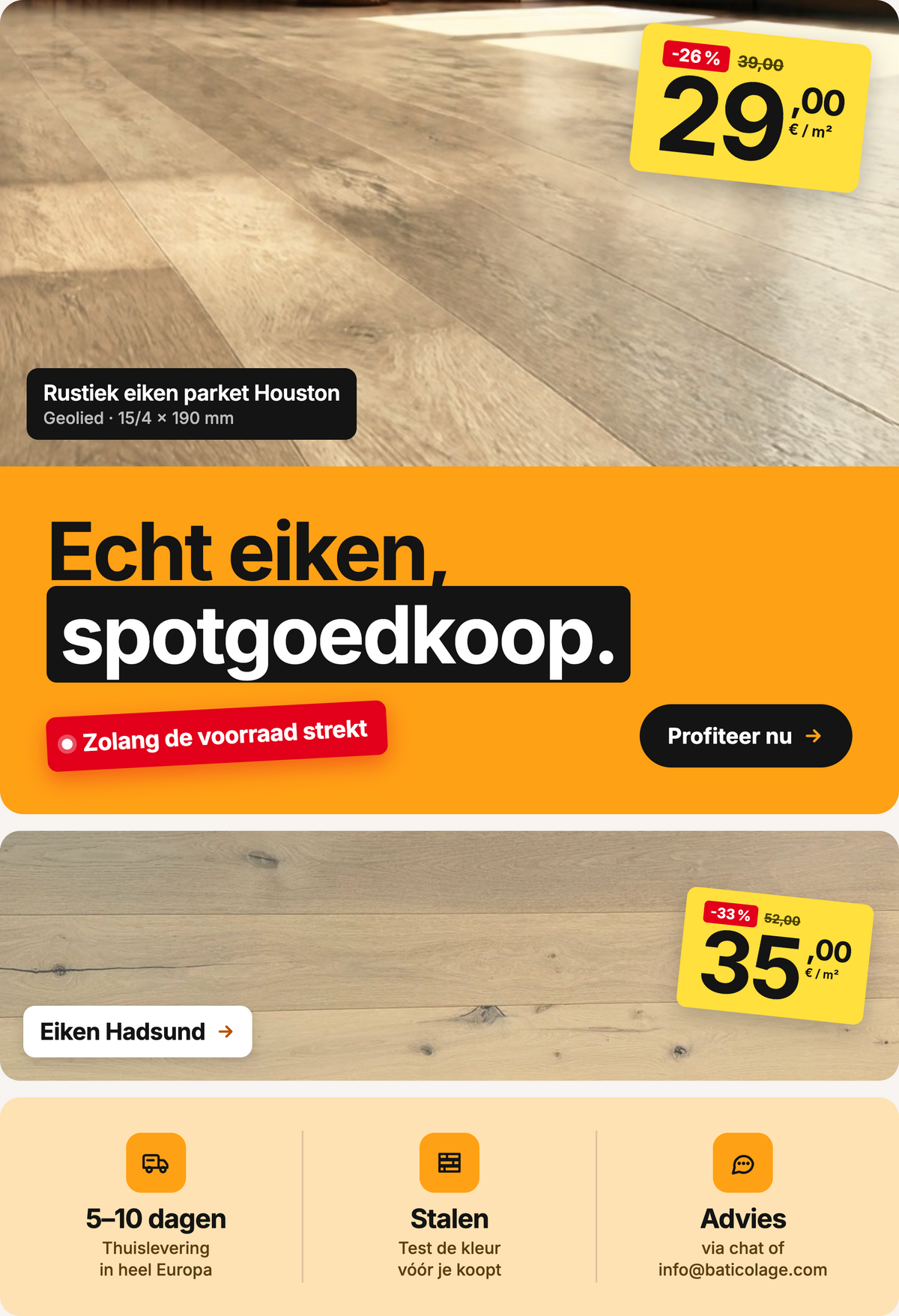 Echt eiken, spotgoedkoop – parketpromoties zolang de voorraad strekt: rustiek eiken Houston €29,00 in plaats van €39,00, eiken Hadsund €35,00 in plaats van €52,00. Thuislevering in heel Europa in 5–10 dagen, stalen en advies.